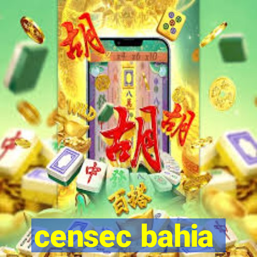 censec bahia